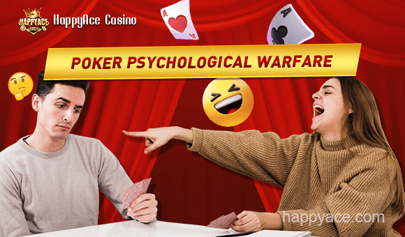 Poker Psychological Warfare