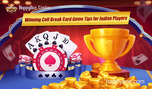 Call Break Strategy India: Winning Call Break Card Game Tips for Indian Players