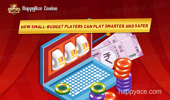 From ₹10 to ₹1000: How Small-Budget Players Can Play Smarter and Safer