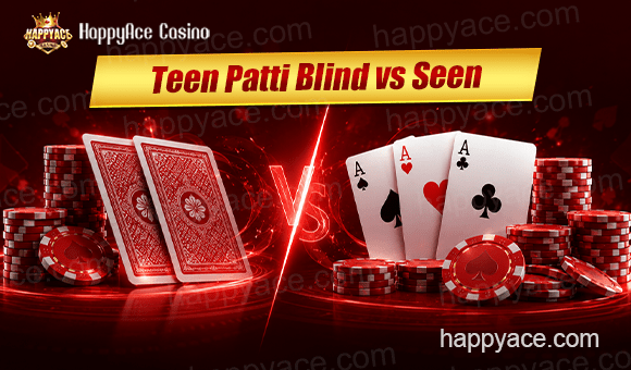 Teen Patti Blind vs Seen: Which Strategy Wins More Games in 2026?
