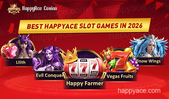 Best HappyAce Slot Games in 2026